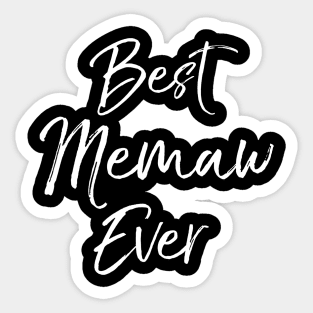 Best Memaw Ever Mothers Day For Grandma Sticker